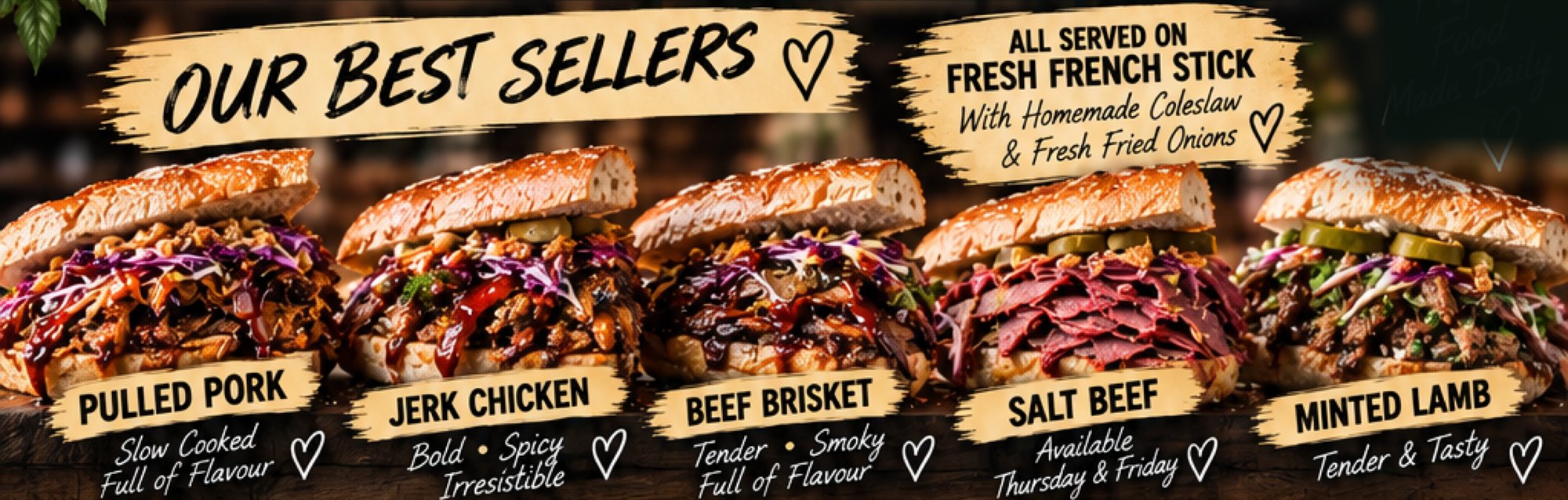 The five best sellers on French stick: pulled pork, jerk chicken, beef brisket, salt beef and minted lamb